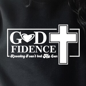 Godfidence SVG, Christian SVG, God SVG, Bible Verse Svg, Scripture Svg, Faith Svg, Jesus Svg, Christian Quote Svg