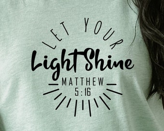 Christian SVG: Let Your Light Shine, Jesus (Digital Download)