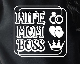 Wife Mom Boss SVG: Sassy Momlife Design (Digital Download)
