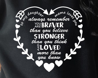 Daughter Love SVG: Braver Stronger Loved, Mom & Dad Gift (Digital Download)