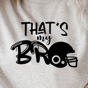 Das ist mein Bro SVG, Fußball Mama SVG, Fußball Schwester SVG, Fußball Bruder SVG, Fußball Shirt SVG, große Schwester SVG, kleine Schwester