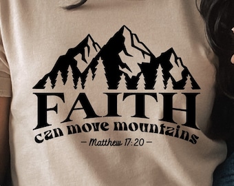 Faith Can Move Mountains SVG: Christian Bible Verse (Digital Download)