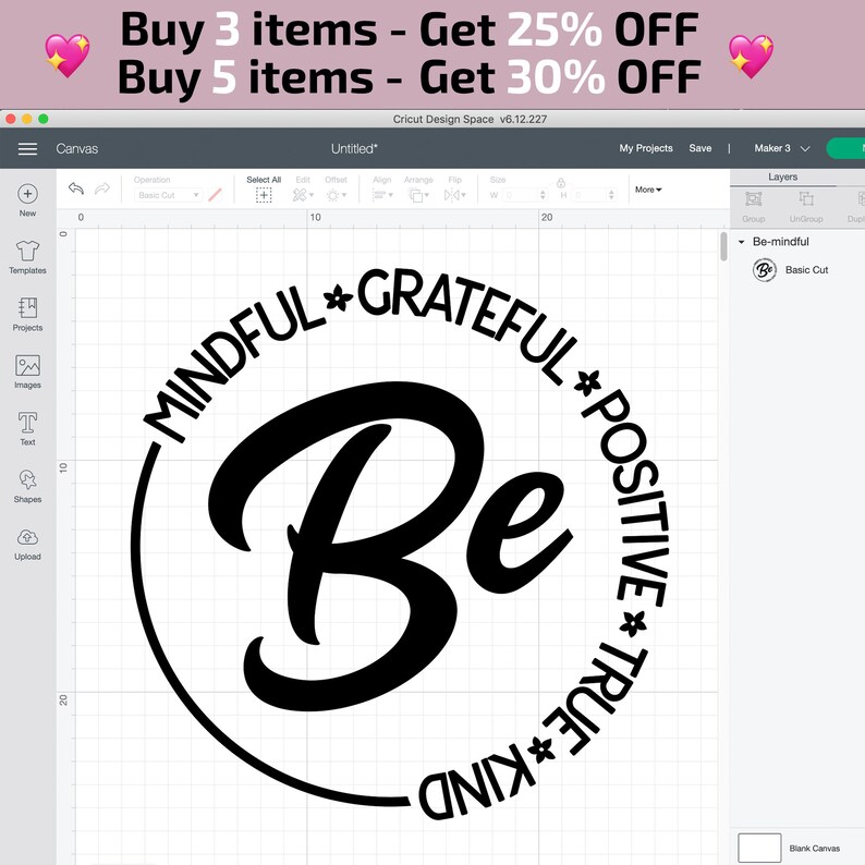 May include: Black and white circular design with the word "Be" in a large, stylized font in the center. The circle is surrounded by the words "Mindful", "Grateful", "Positive", "True", and "Kind" in a smaller font.