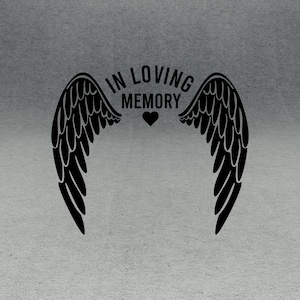 In Loving Memory SVG, Memorial Day SVG, Memory Angel Wings Heart SVG, Memory Svg, In Loving Memory Png, Gone But Not Forgotten Svg