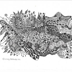 May include: Black and white abstract doodle art with intricate patterns and swirls. The art is titled "Life is busy" and signed "douttouser 2019".