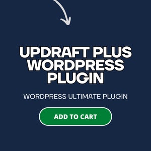 Könnte beinhalten: Ein blauer Bildschirm mit weißem Text, der "Updraft Plus WordPress Plugin" und "WordPress Ultimate Plugin" lautet. Unter dem Text befindet sich ein grüner Button mit weißem Text, der "In den Warenkorb legen" lautet.