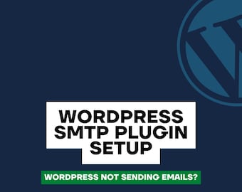 WordPress SMTP Plugin Setup