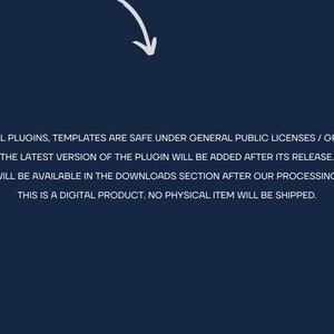 以下が含まれることがあります： 濃い青色の背景に、すべてのプラグインとテンプレートは一般公開ライセンスの下で安全であること、プラグインの最新バージョンはリリース後に追加され、処理後にダウンロードセクションで利用可能になること、これはデジタル製品であり、物理的なアイテムは出荷されないことが記載されています。