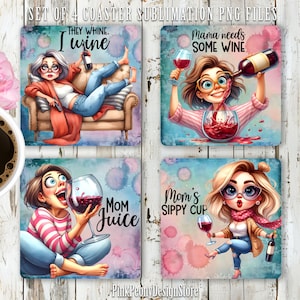 May include: Set of four square coasters with colourful watercolour backgrounds and illustrations of women with wine glasses. The text on the coasters reads "They whine. I wine", "Mama needs some wine", "Mom's sippy cup", and "Mom juice".