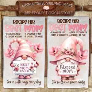 Recipe For Best Mom Kitchen Towel Sublimation Design, Cute Gnome Tea Towel PNG Template, Mother Home Decor Print, DIY Gift Digital Download