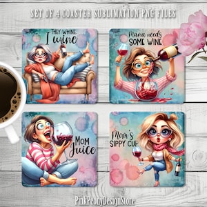 May include: Set of four colorful square coasters featuring cartoon illustrations of women with humorous sayings about wine. The coasters feature watercolor-style backgrounds with pink, blue, and purple hues.