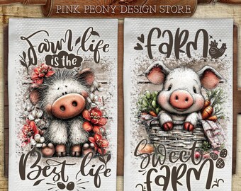 Funny Pig Farmhouse Kitchen Towel Sublimation Design, Farm Life PNG (Digital Download)