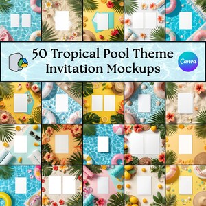 Op de afbeelding: Een verzameling van 50 mockups voor uitnodigingen met een tropisch zwembadthema. De afbeelding toont lege witte kaarten, omringd door elementen als bloemen, zwembadwater en strandaccessoires. Het Canva-logo is zichtbaar.