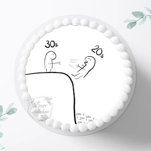Könnte beinhalten: Ein runder weißer Kuchen mit weißem Zuckerguss und einem dekorativen Rand. Der Kuchen zeigt eine humorvolle Schwarz-Weiß-Illustration, die den Übergang von den 20ern zu den 30ern darstellt. Der Text auf dem Kuchen lautet "30s" und "20s".