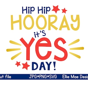 Yes Day SVG, PNG para silueta, cricut, sublimación
