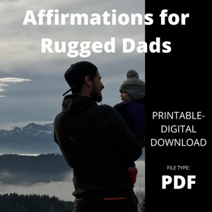 Affirmations for Rugged Dads Journal. Printable Diary Parenting Manliness Sons Boys Kids Parent Veteran Military Marines Army Navy Air Force