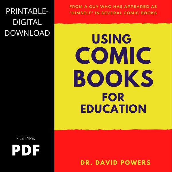 Using Comic Books for Education. Printable PDF Homeschool Superman Batman Avengers Marvel DC Wolverine Hulk Moon Knight Wonder Woman Flash