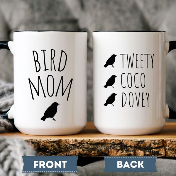Bird Mom Mug, Custom bird mom mug, Bird Lover Gift for Her, Personalized Bird Woman Animal Gift, Cute Bird Watching Gift for Bird Mama