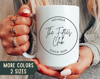 50th Birthday Ceramic Mug, Fiftieth Birthday Gift for Her, Happy Birthday Gift for Friend, Gift for 50th Birthday Party, Fifties Coffee Mug