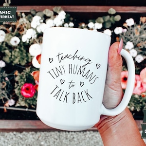 Teaching Tiny Humans To Talk Back Coffee Mug, Gift for Pediatric Speech Language Pathologist, Gift for SLP, Child Speech Therapist