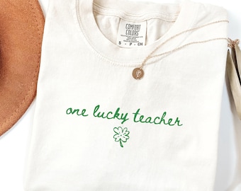 St Patricks Day Teacher Shirt, Lucky Teacher St. Patty's Day Comfort Colors Tshirt, Cute Shamrock Teacher Tee, Teacher Teams Shirt