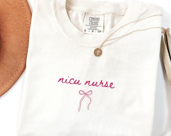 NICU Nurse Shirt, Nicu Nursing Comfort Colors Shirt, Neonatal Intensive Care Nurse Shirt, Nicu Nurse Gift, Nurse Graduate,Nurse Appreciation