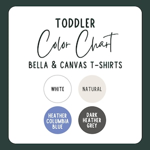 K&ouml;nnte beinhalten: Eine Farbkarte f&uuml;r Bella & Canvas T-Shirts f&uuml;r Kleinkinder. Die Karte zeigt vier Farboptionen: Wei&szlig;, Natur, Heather Columbia Blau und Dunkelgrau. Der Text "TODDLER Color Chart" steht oben.