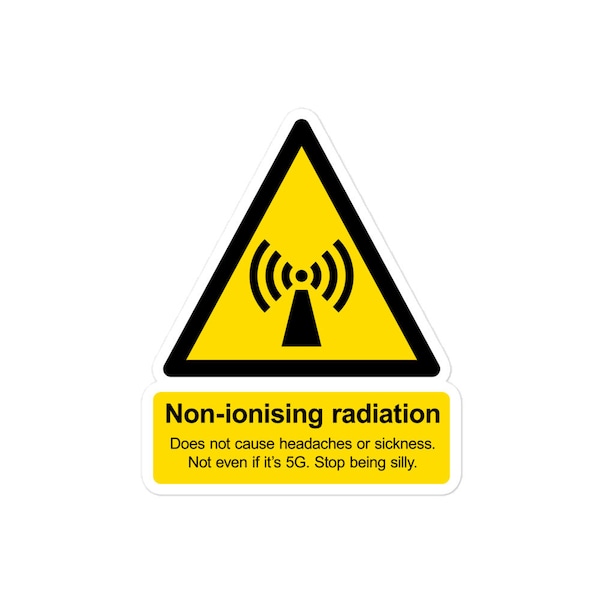 Niet-ioniserende straling veroorzaakt geen hoofdpijn - Parodie-waarschuwingsbordsticker