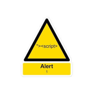 May include: A yellow warning sign with a black triangle and the text "><script>" inside. The sign has a black border and a yellow rectangular banner below with the text "Alert 1".