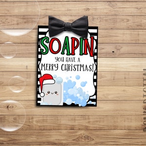 SOAPIN you have a Merry Christmas -Neighbor Gift Tag- Christmas Party Favor- Christmas