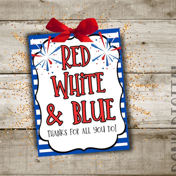 Red White and Blue thanks for all you Do- 4th of July Tags- Summer Printables- Patriotic Printable- appreciation tag