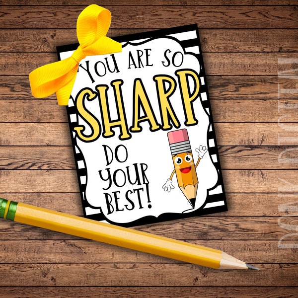 You are so SHARP do your best-  Testing Encouragement- Encouragement Tag- Good Luck Student Tag-