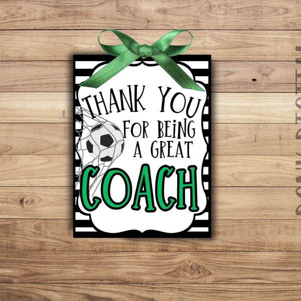 Thank you for being a great COACH - Soccer Tag- Soccer Coach- Team Gift Tag- Team Appreciation- Coach gift tags