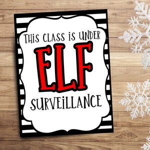 Elf Surveillance Sign: Christmas Classroom Printable (PDF)
