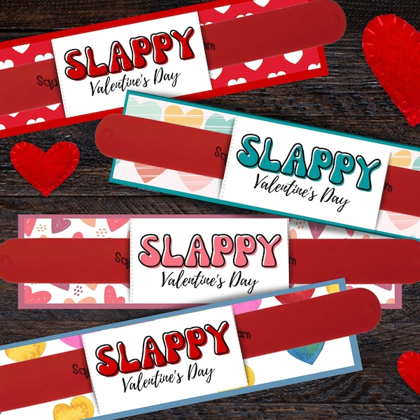 Slap Bracelet Valentines - Slappy Valentines- Printable Valentines - Class Valentine Hand out - Valentine Favors -