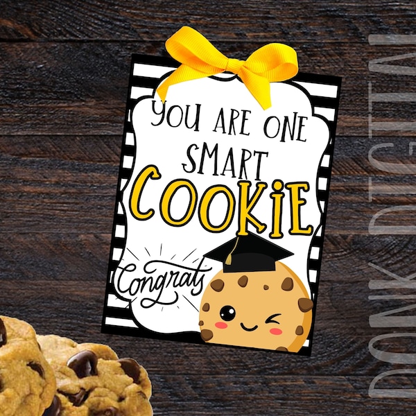 You are one smart cookie- Graduation Tag- Congratulations tag-