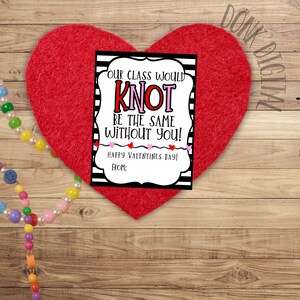 Unsere Klasse wäre KNOT genauso ohne Sie-Happy Valentines Day -Valentinstag- Printable Valentines - Printable Valentines Karten-