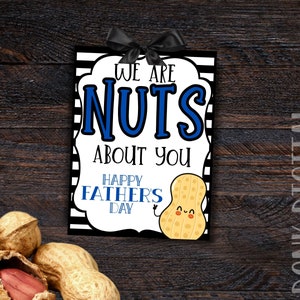 Wir sind NUTS about you - Happy Fathers Day Tag- Vatertagsgeschenk-Papa Geburtstagsgeschenk