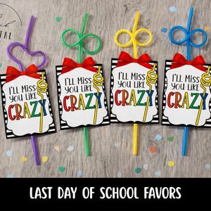 I'll Miss You Like Crazy Tag: Summer School Break Gift (PDF)
