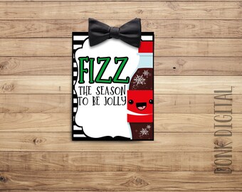 FIZZ the season to be jolly -Neighbor Gift Tag- Christmas Party Favor- Christmas