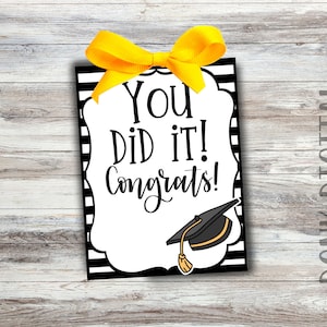 You did it Congrats - Graduation Tag- graduation favor - Graduation Party Gift