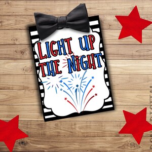 Light up the night - 4th of July Tags- Independence Day Printables- Patriotic Printable- Favor Tags