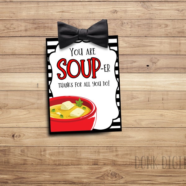 You are SOUPer- Team Appreciation -Teacher Appreciation-Employee Gift - Staff Appreciation-soup tag