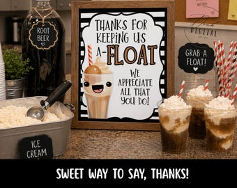 May include: A display of root beer, ice cream, and floats. A sign says "Thanks for keeping us afloat." The image includes a bottle of root beer, a container of ice cream, and several floats with whipped cream and straws. A sign says "Grab a float!"