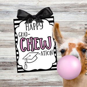Happy GradCHEWation - Graduation Tag- graduation favor - Graduation Party Gift- bubblegum tag