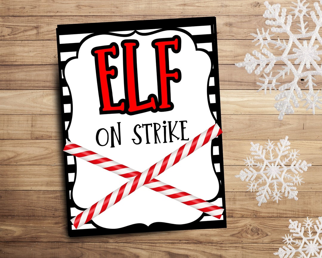 Elf on Strike Elf Note Printable Christmas Tradition I'm Back Elf Props