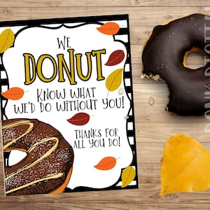 Donut Appreciation Sign - Employee Appreciation- Teacher Lunch-donut Thank you -Staff Appreciation-PTO PTA Themes