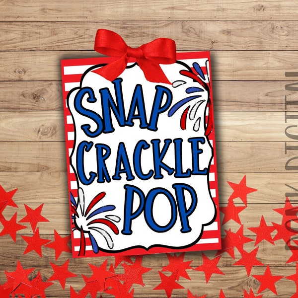 Snap Crackle Pop - July Tags- Summer Printables- July Party Favor