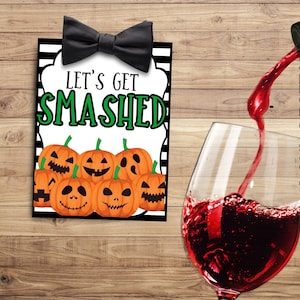 Vamos ser esmagados - Etiquetas de vinho de Halloween - Favor de Halloween - Feliz Dia das Bruxas - Apreciação de Halloween