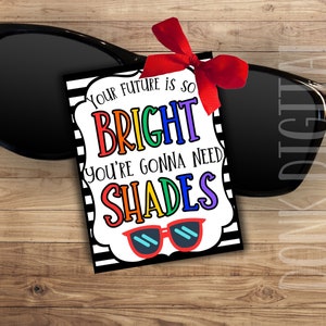 Seu futuro é tão BRILHANTE que você vai precisar de SHADES - Etiqueta de verão - Férias escolares - Férias de verão para impressão - Presente de estudante - Presente de amigo -